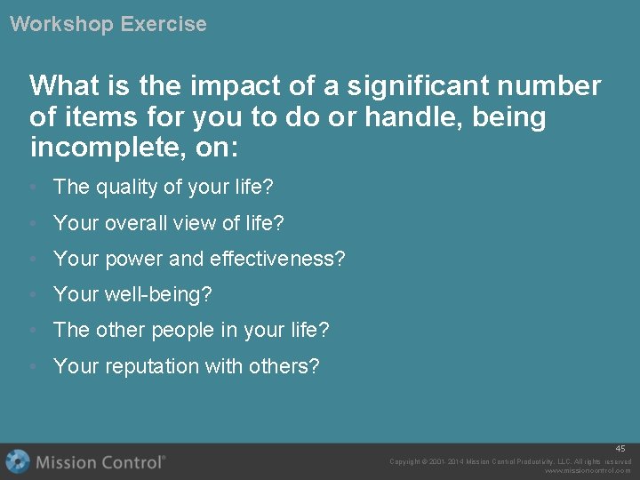 Workshop Exercise What is the impact of a significant number of items for you