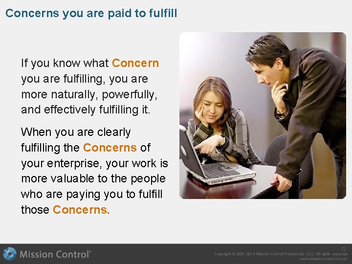 Concerns you are paid to fulfill If you know what Concern you are fulfilling,