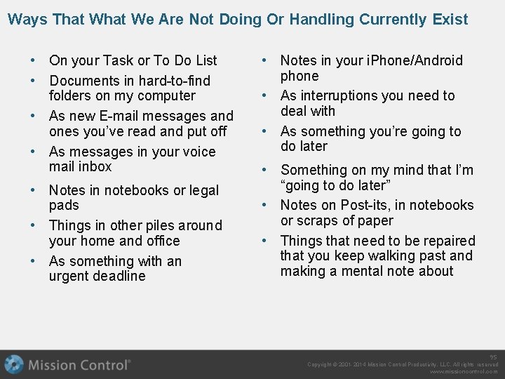 Ways That We Are Not Doing Or Handling Currently Exist • On your Task