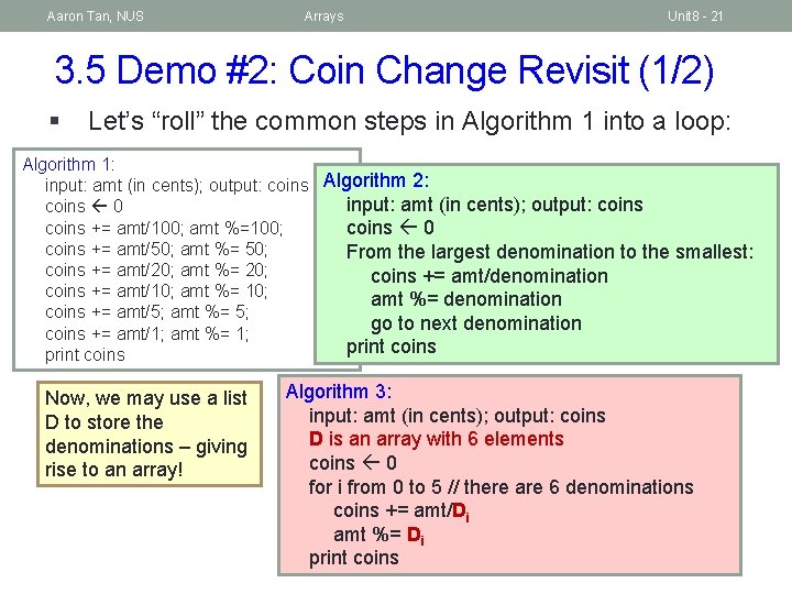 Aaron Tan, NUS Arrays Unit 8 - 21 3. 5 Demo #2: Coin Change