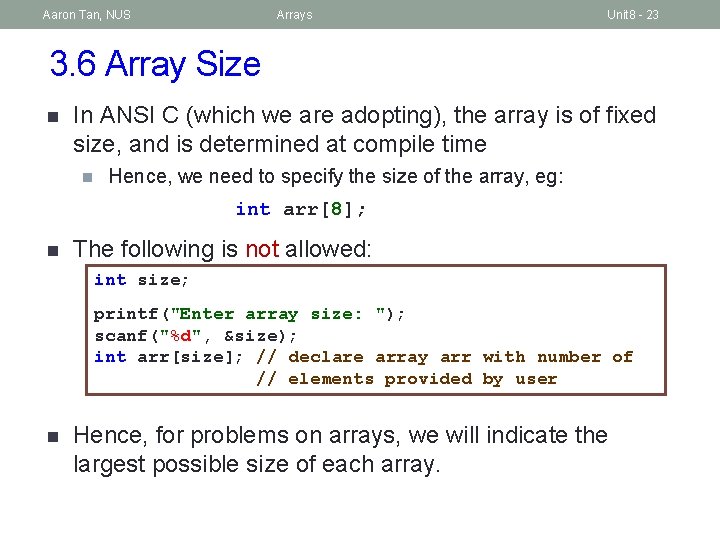 Aaron Tan, NUS Arrays Unit 8 - 23 3. 6 Array Size n In