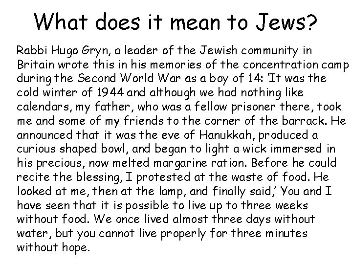 What does it mean to Jews? Rabbi Hugo Gryn, a leader of the Jewish