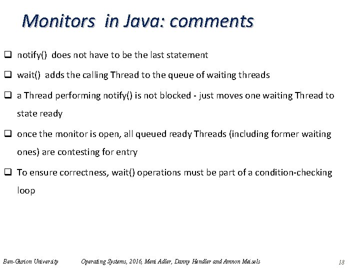 Monitors in Java: comments q notify() does not have to be the last statement