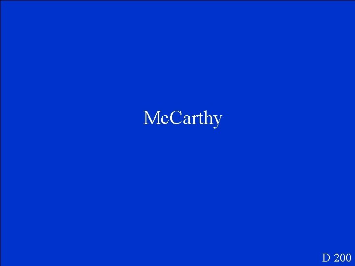 Mc. Carthy D 200 