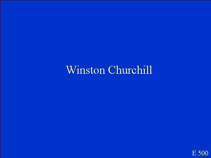 Winston Churchill E 500 