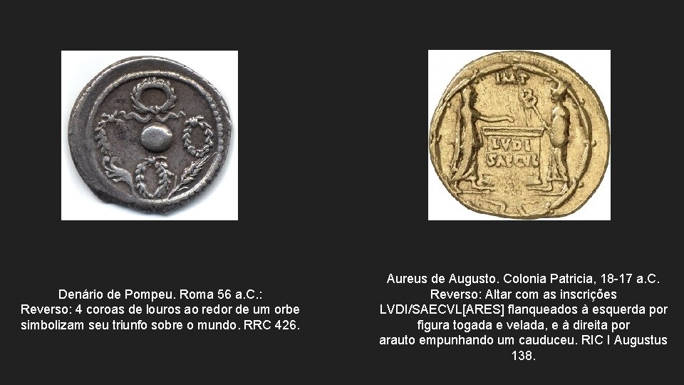 Denário de Pompeu. Roma 56 a. C. : Reverso: 4 coroas de louros ao