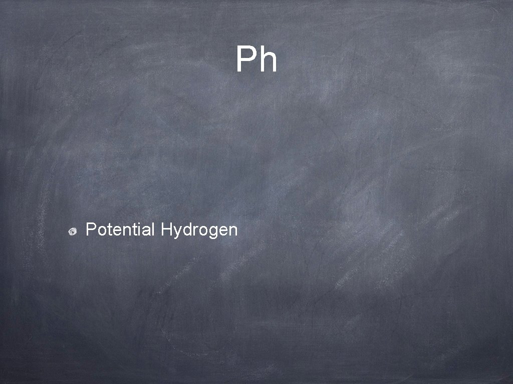 Ph Potential Hydrogen 