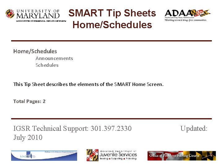 INSTITUTE FOR GOVERNMENTAL SERVICE & RESEARCH SMART Tip Sheets Home/Schedules Announcements Schedules This Tip