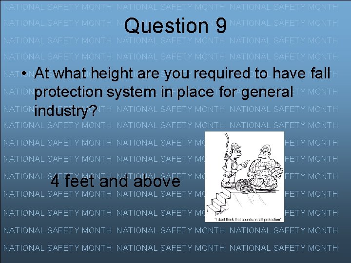 NATIONAL SAFETY MONTH Question 9 NATIONAL SAFETY MONTH NATIONAL SAFETY MONTH NATIONAL SAFETY MONTH