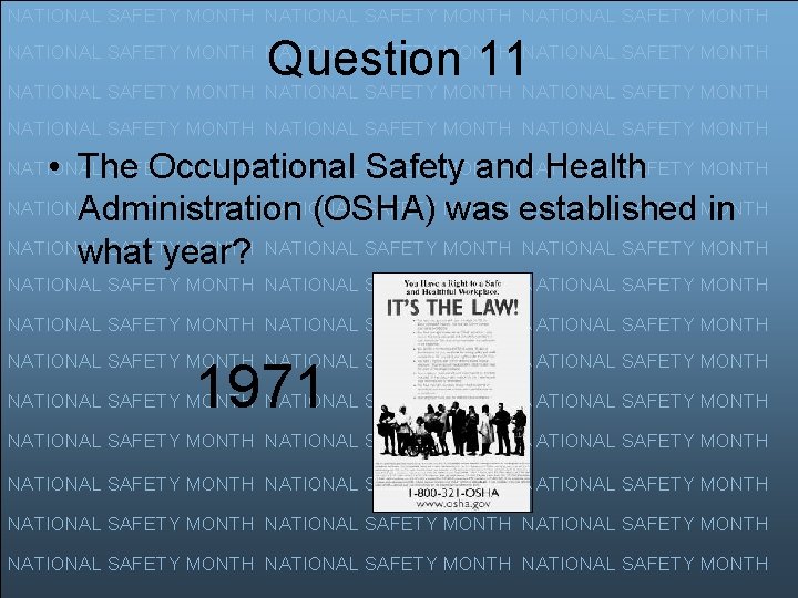 NATIONAL SAFETY MONTH Question 11 NATIONAL SAFETY MONTH NATIONAL SAFETY MONTH NATIONAL SAFETY MONTH