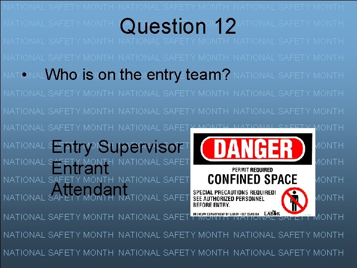 NATIONAL SAFETY MONTH Question 12 NATIONAL SAFETY MONTH NATIONAL SAFETY MONTH NATIONAL SAFETY MONTH