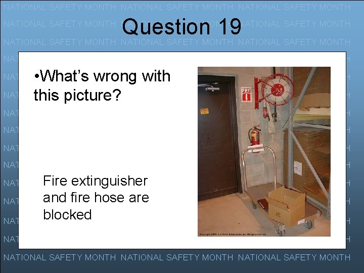 NATIONAL SAFETY MONTH Question 19 NATIONAL SAFETY MONTH NATIONAL SAFETY MONTH NATIONAL SAFETY MONTH