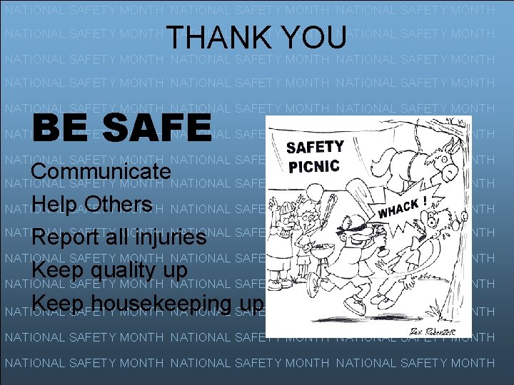 NATIONAL SAFETY MONTH THANK YOU NATIONAL SAFETY MONTH NATIONAL SAFETY MONTH NATIONAL SAFETY MONTH