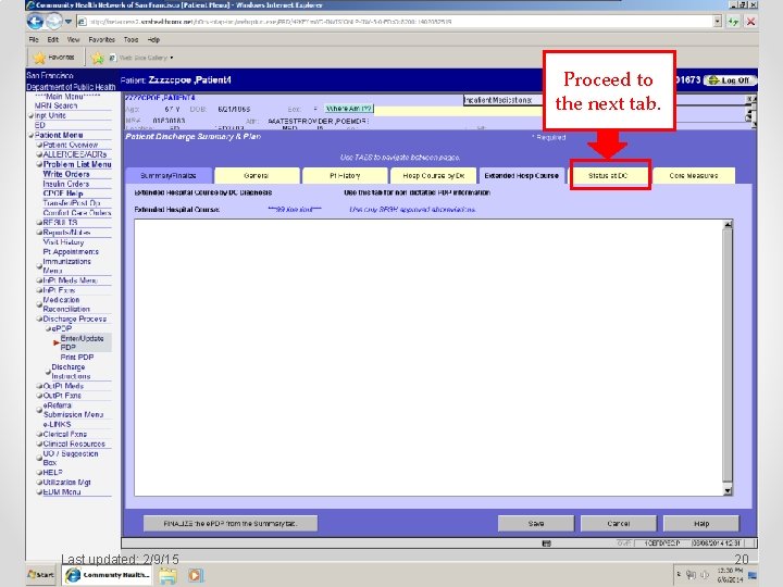 Proceed to the next tab. Last updated: 2/9/15 20 