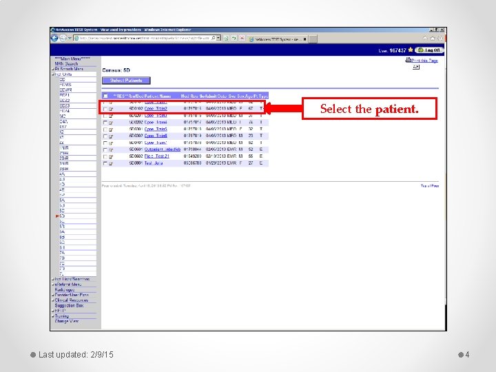 Select the patient. Last updated: 2/9/15 4 