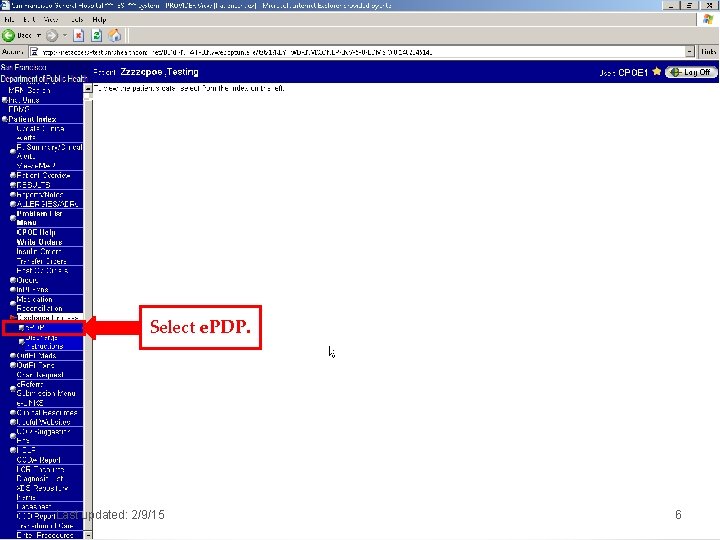 Select e. PDP. Last updated: 2/9/15 6 