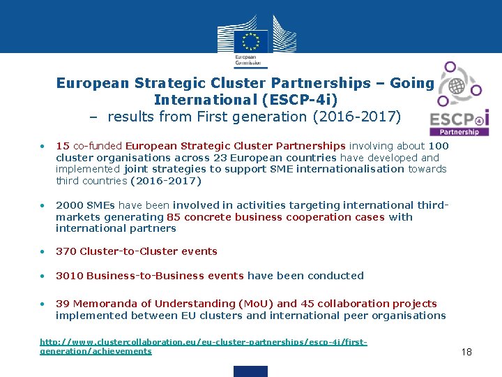 European Strategic Cluster Partnerships – Going International (ESCP-4 i) – results from First generation European Strategic Cluster Partnerships – Going International (ESCP-4 i) – results from First generation