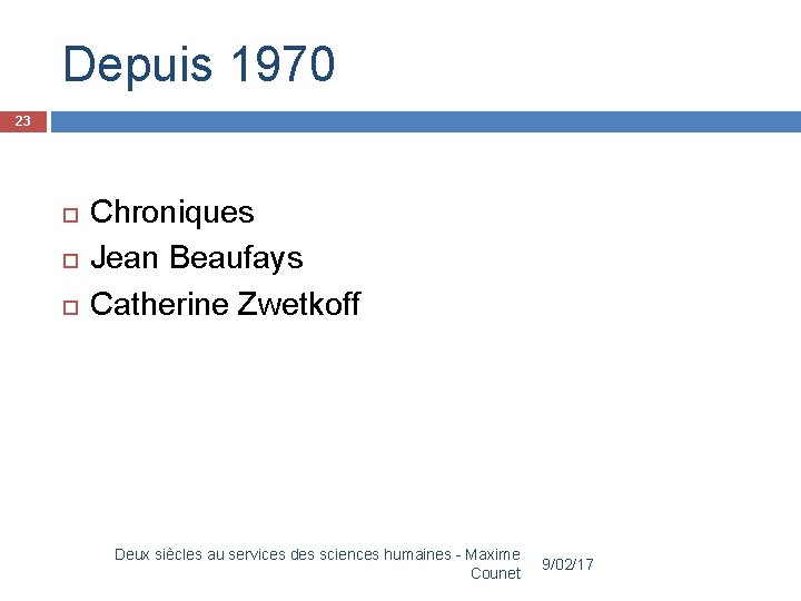 Depuis 1970 23 Chroniques Jean Beaufays Catherine Zwetkoff Deux siècles au services des sciences