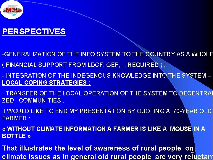 PERSPECTIVES -GENERALIZATION OF THE INFO SYSTEM TO THE COUNTRY AS A WHOLE ( FINANCIAL
