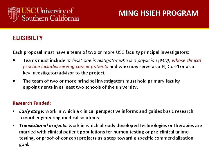 MING HSIEH PROGRAM ELIGIBILTY Each proposal must have a team of two or more