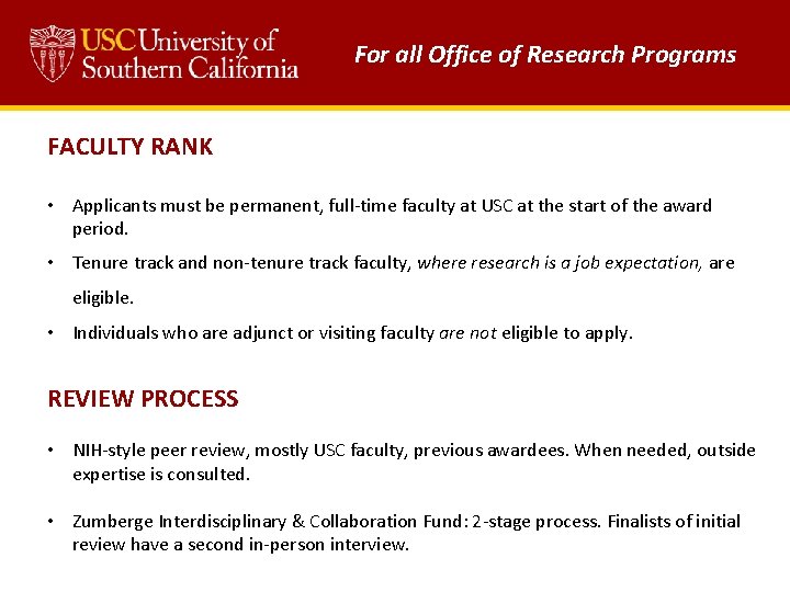 For all Office of Research Programs FACULTY RANK • Applicants must be permanent, full-time