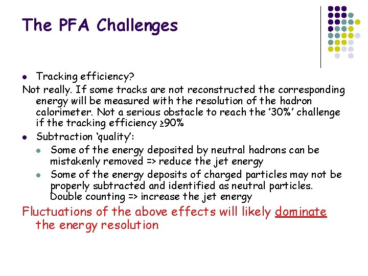 Hit Testing Algorithm Pfa Cut Off Testing the PFA algorithm Adam Para Fermilab March