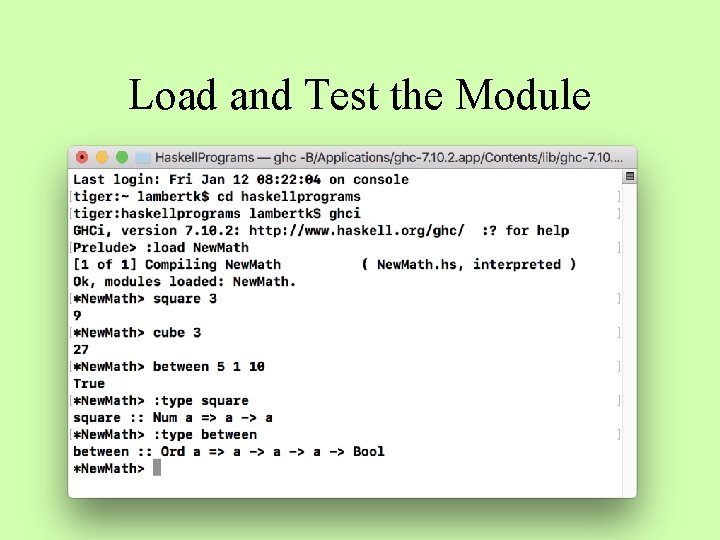 Load and Test the Module 