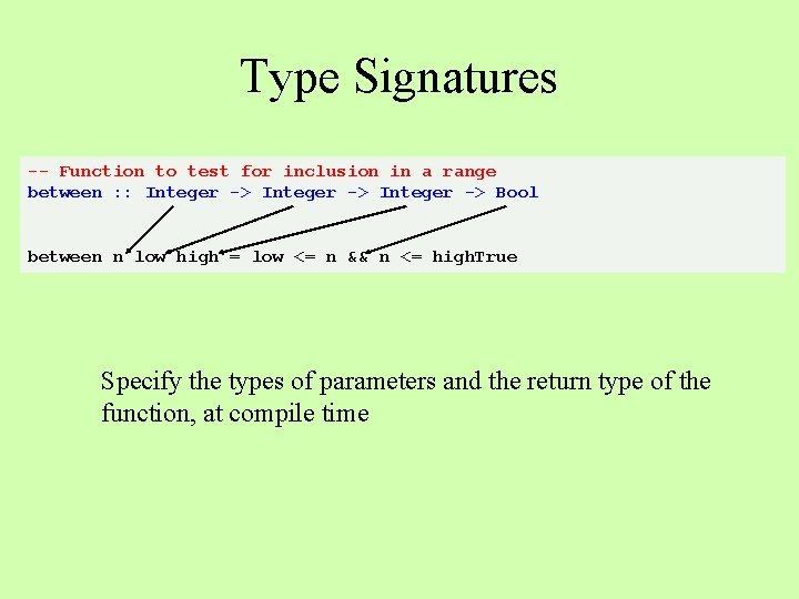 Type Signatures -- Function to test for inclusion in a range between : :