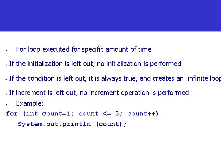  For loop executed for specific amount of time If the initialization is left