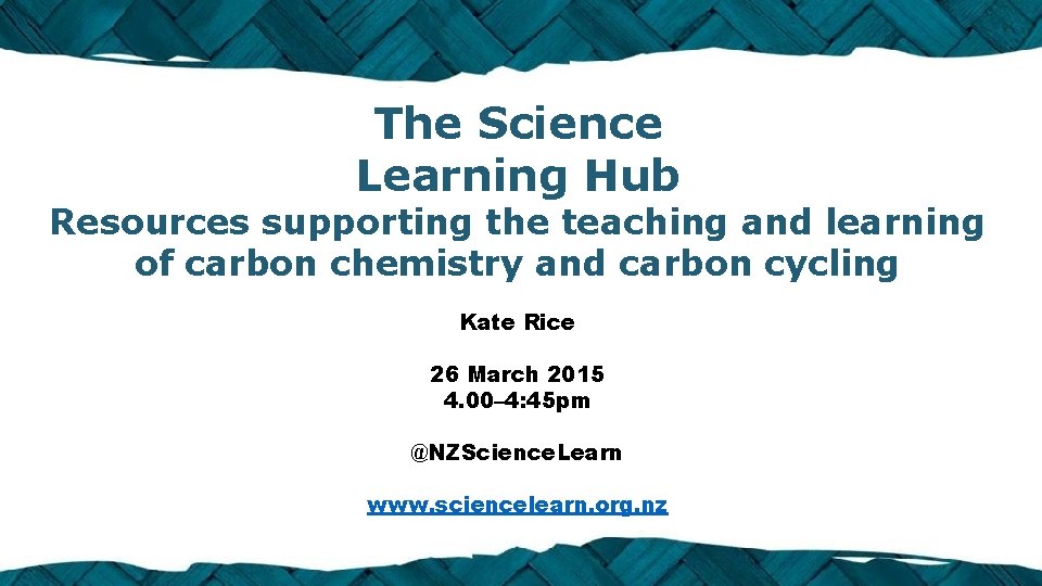 The Science Learning Hub Resources supporting the teaching and learning of carbon chemistry and
