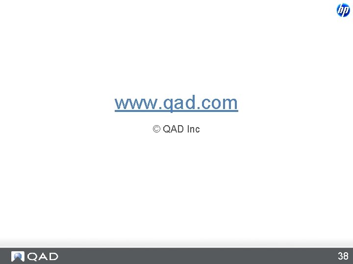 www. qad. com © QAD Inc 38 