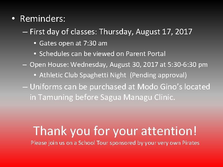 • Reminders: – First day of classes: Thursday, August 17, 2017 • Gates • Reminders: – First day of classes: Thursday, August 17, 2017 • Gates