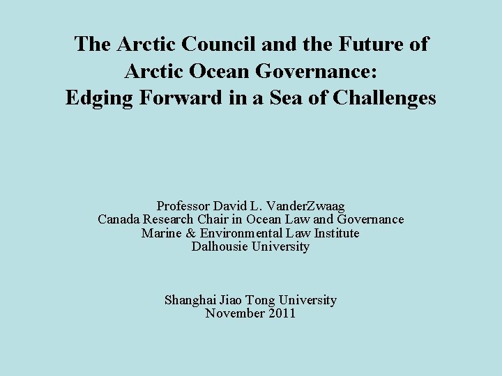 The Arctic Council and the Future of Arctic Ocean Governance: Edging Forward in a