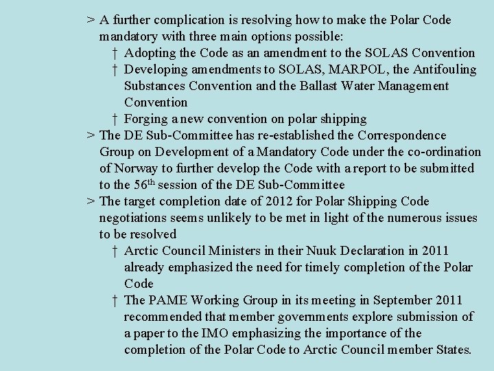 > A further complication is resolving how to make the Polar Code mandatory with