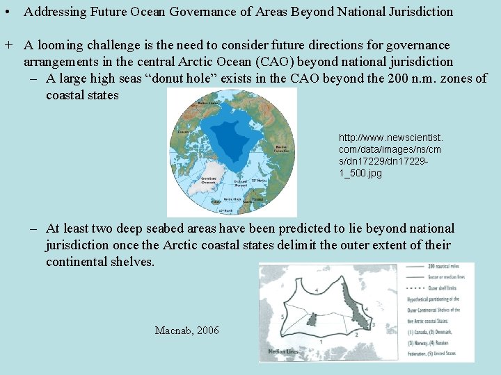  • Addressing Future Ocean Governance of Areas Beyond National Jurisdiction + A looming