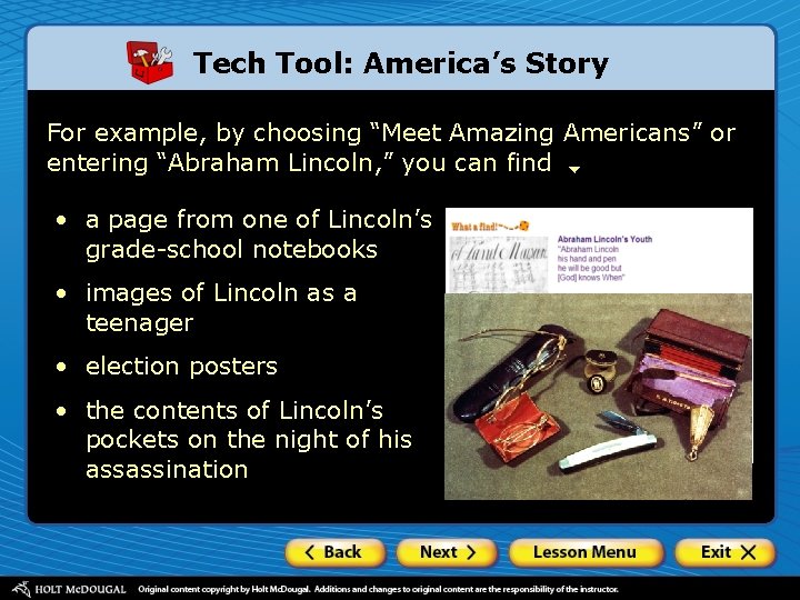 Tech Tool: America’s Story For example, by choosing “Meet Amazing Americans” or entering “Abraham