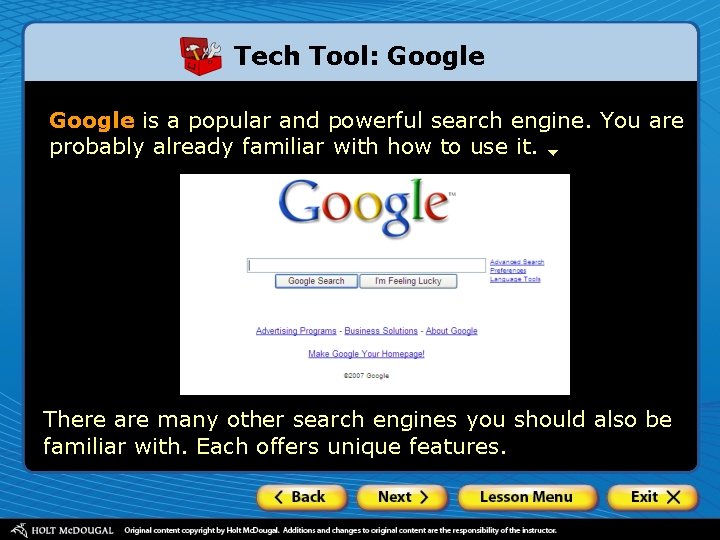 Tech Tool: Google is a popular and powerful search engine. You are probably already