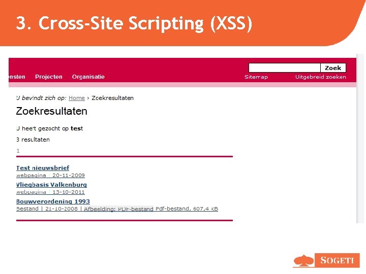 3. Cross-Site Scripting (XSS) 3. Cross-Site Scripting (XSS)