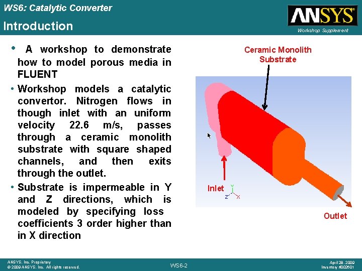 WS 6: Catalytic Converter Introduction Workshop Supplement • A workshop to demonstrate how to