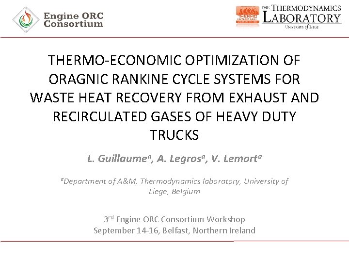 Introduce your company logo here THERMO-ECONOMIC OPTIMIZATION OF ORAGNIC RANKINE CYCLE SYSTEMS FOR WASTE