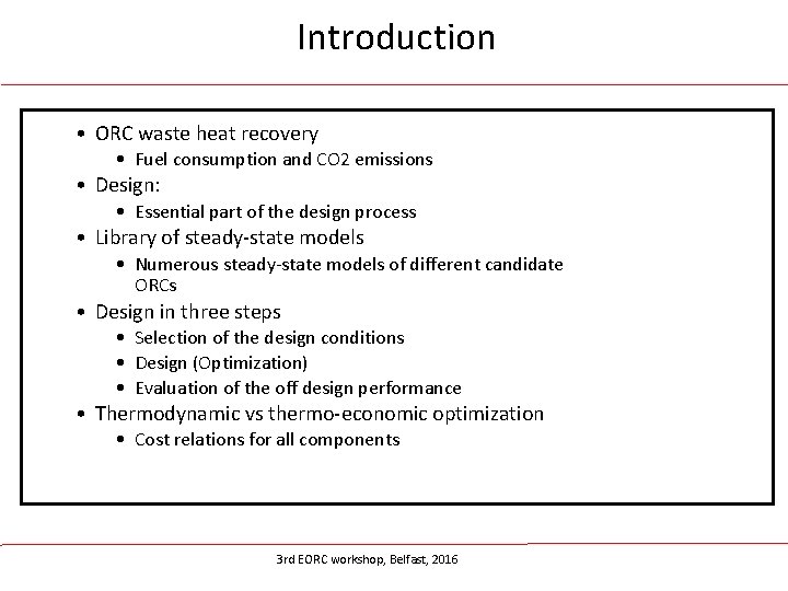 Introduction • ORC waste heat recovery • Fuel consumption and CO 2 emissions •