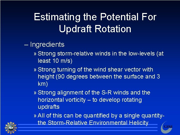 Estimating the Potential For Updraft Rotation – Ingredients » Strong storm-relative winds in the