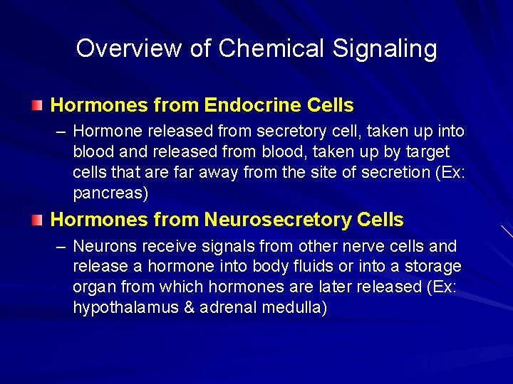 Overview of Chemical Signaling Hormones from Endocrine Cells – Hormone released from secretory cell, Overview of Chemical Signaling Hormones from Endocrine Cells – Hormone released from secretory cell,