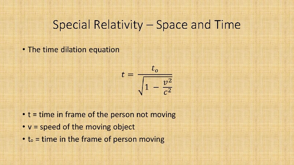 Special Relativity – Space and Time • 