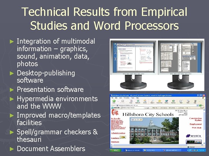 Technical Results from Empirical Studies and Word Processors Integration of multimodal information – graphics,