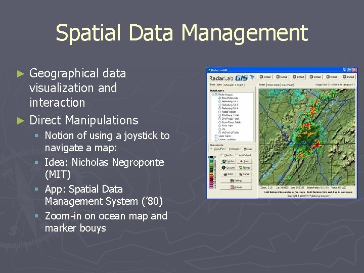 Spatial Data Management Geographical data visualization and interaction ► Direct Manipulations ► § Notion