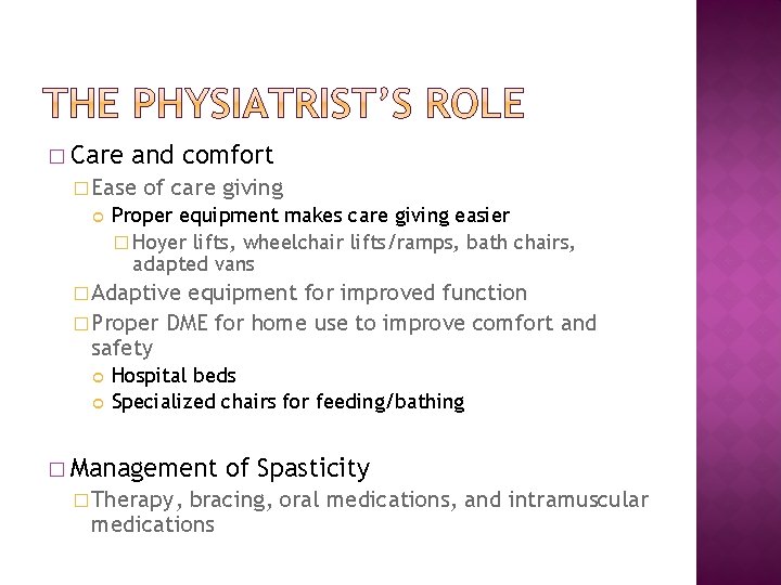� Care and comfort � Ease of care giving Proper equipment makes care giving � Care and comfort � Ease of care giving Proper equipment makes care giving