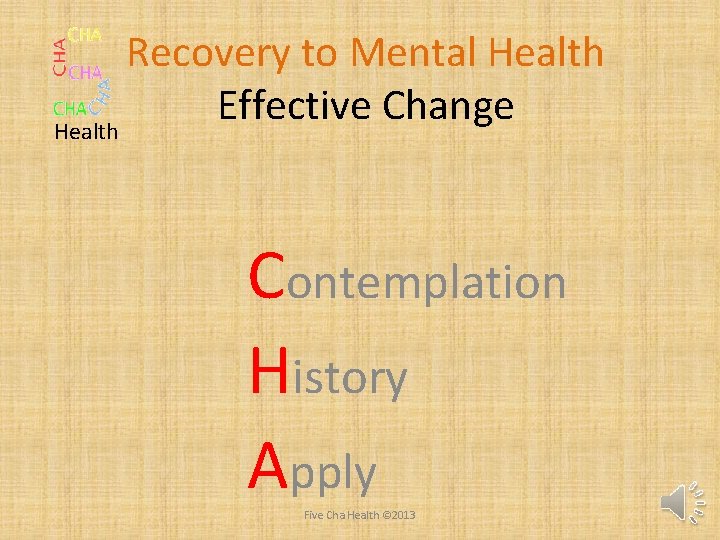 Recovery to Mental Health Effective Change Health Contemplation History Apply Five Cha Health ©