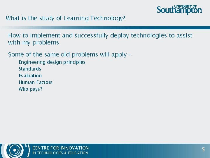 What is the study of Learning Technology? How to implement and successfully deploy technologies