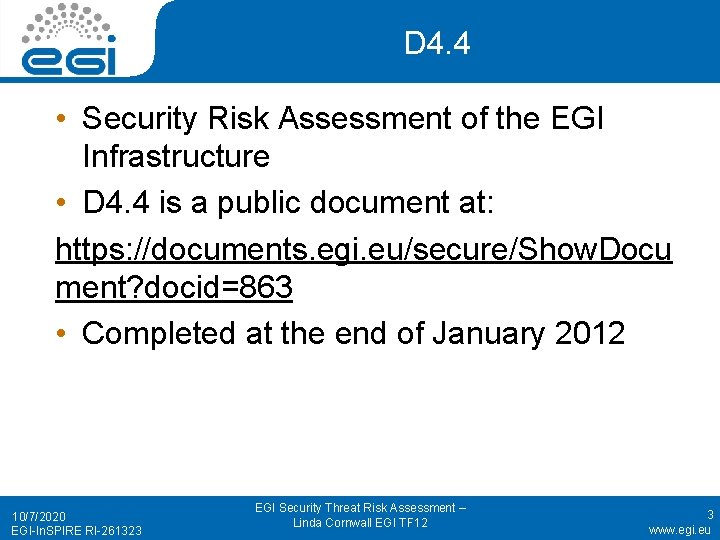 D 4. 4 • Security Risk Assessment of the EGI Infrastructure • D 4.